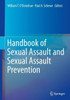 Handbook Of Sexual Assault And Sexual Assault Prevention