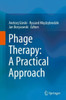 Phage Therapy: A Practical Approach