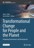 Transformational Change For People And The Planet: Evaluating Environment And Development (Sustainable Development Goals Series)