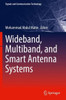 Wideband, Multiband, And Smart Antenna Systems (Signals And Communication Technology)