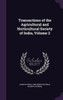 Transactions Of The Agricultural And Horticultural Society Of India, Volume 2