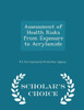 Assessment Of Health Risks From Exposure To Acrylamide - Scholar's Choice Edition
