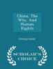 China, The Wto, And Human Rights - Scholar's Choice Edition