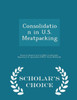 Consolidation In U.S. Meatpacking - Scholar's Choice Edition
