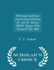 Strong-Motion Instrumentation Of Earth Dams: Usgs Open-File Report 82-469 - Scholar's Choice Edition