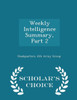 Weekly Intelligence Summary, Part 2 - Scholar's Choice Edition