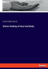 Divine Healing Of Soul And Body