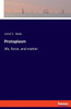 Protoplasm: Life, Force, And Matter