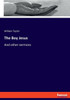 The Boy Jesus: And Other Sermons