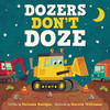 Dozers Don'T Doze