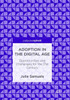 Adoption In The Digital Age: Opportunities And Challenges For The 21St Century
