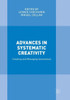 Advances In Systematic Creativity: Creating And Managing Innovations