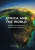 Africa And The World: Bilateral And Multilateral International Diplomacy