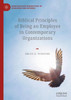 Biblical Principles Of Being An Employee In Contemporary Organizations (Christian Faith Perspectives In Leadership And Business)