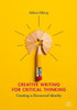Creative Writing For Critical Thinking: Creating A Discoursal Identity