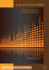 Live And Recorded: Music Experience In The Digital Millennium (Pop Music, Culture And Identity)