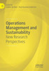 Operations Management And Sustainability: New Research Perspectives