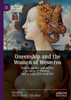 Queenship And The Women Of Westeros: Female Agency And Advice In Game Of Thrones And A Song Of Ice And Fire (Queenship And Power)