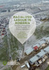Racialized Labour In Romania: Spaces Of Marginality At The Periphery Of Global Capitalism (Neighborhoods, Communities, And Urban Marginality)