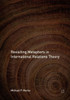 Revisiting Metaphors In International Relations Theory