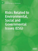 Risks Related To Environmental, Social And Governmental Issues (Esg)