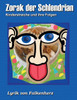 Zorak Der Schlendrian: Kinderstreiche Und Ihre Folgen (German Edition)