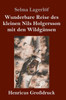 Wunderbare Reise Des Kleinen Nils Holgersson Mit Den Wildgänsen (Großdruck) (German Edition)