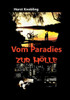 Vom Paradies Zur Hölle (German Edition)
