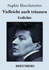 Vielleicht Auch Träumen: Gedichte (German Edition)