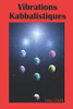 Vibrations Kabbalistiques (French Edition)