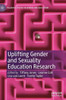 Uplifting Gender And Sexuality Education Research (Palgrave Studies In Gender And Education)