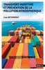 Transport Maritime Et Prévention De La Pollution Atmosphérique (French Edition)