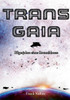 Trans Gaia (German Edition)