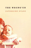 The Wrong'Un: A Dysfunctional Family Hiding A Long-Buried Secret