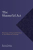 The Shameful Act: Marriage And Sexual Intimacy In Tertullian Of Carthage (Studies In The Ancient Church)