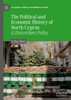The Political And Economic History Of North Cyprus: A Discordant Polity (Palgrave Studies In Economic History)