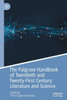 The Palgrave Handbook Of Twentieth And Twenty-First Century Literature And Science (Palgrave Handbooks Of Literature And Science)