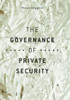 The Governance Of Private Security