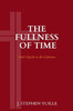 The Fullness Of Time: Paul's Epistle To The Galatians