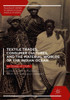 Textile Trades, Consumer Cultures, And The Material Worlds Of The Indian Ocean: An Ocean Of Cloth (Palgrave Series In Indian Ocean World Studies)