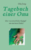 Tagebuch Einer Oma: Der Verzweifelte Kampf Um Meinen Enkel (German Edition)