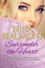 Surrender The Heart (Fearless Women Historical Romance Series)