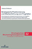 Strategische Positionierung Und Markenführung Von Flughäfen (Strategisches Marketingmanagement) (German Edition)