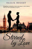 Stirred By Love: The Story Of An Improbable Encounter