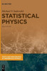 Statistical Physics (Texts And Monographs In Theoretical Physics)