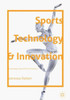 Sports Technology And Innovation: Assessing Cultural And Social Factors