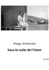Sous Le Voile De L'Islam (French Edition)