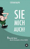 Sie Mich Auch! (German Edition)