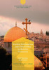 Secular Nationalism And Citizenship In Muslim Countries: Arab Christians In The Levant (Minorities In West Asia And North Africa)