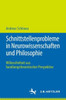 Schnittstellenprobleme In Neurowissenschaften Und Philosophie: Willensfreiheit Aus Handlungstheoretischer Perspektive (German Edition)